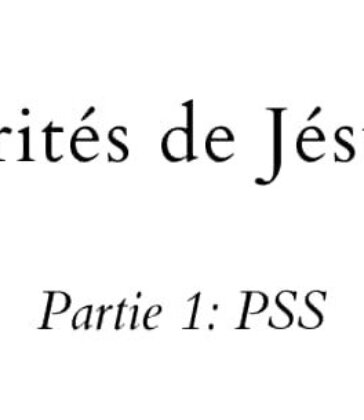 Les priorités de Jésus-Christ, Partie 1: PSS